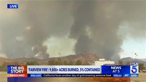 Fairview Fire Nears 10 000 Acres With Containment Still Low