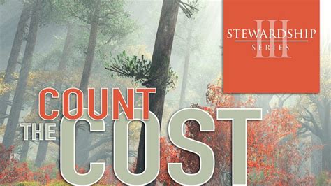 Stewardship Series Count The Cost Youtube