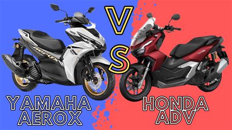 Epic Showdown Yamaha Aerox 155 Vs Honda ADV 160 YouTube