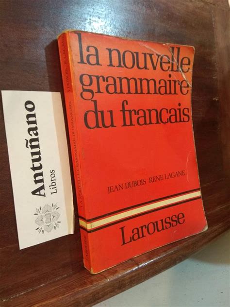 La nouvelle grammaire du francais Antuñano