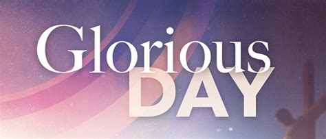 Glorious Day | Valley Forge Baptist | Growing Together