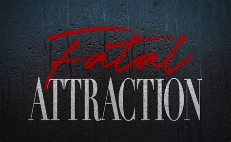 Fatal Attraction Trailer Saison Vid O Dailymotion