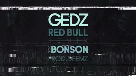 Gedz Red Bull Remix Lyrics Genius Lyrics