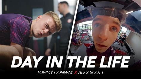 A Day In The Life Of Tommy Conway Alex Scott Youtube