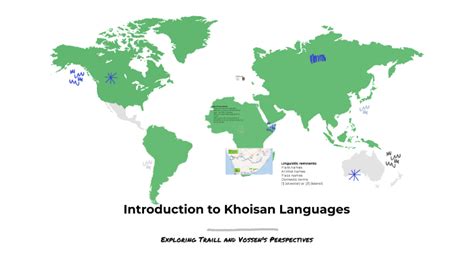 Introduction to Khoisan Languages by kelly kilian on Prezi