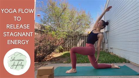 Yoga Flow To Release Stagnant Energy Youtube