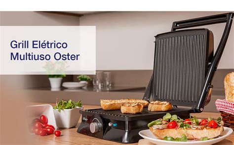 Oster Grill Elétrico Multiuso Oster Inox OGRL210 127V Amazon br