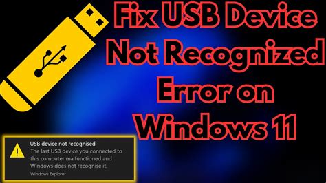 How To Fix Usb Device Not Recognized Error On Windows 11