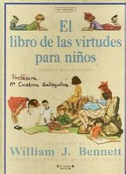 El Libro de las Virtudes Para Niños William John Bennett Free