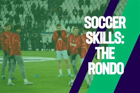 Soccer Skills: The Rondo | Jobs In Football