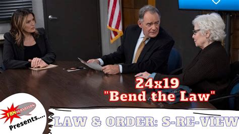 Law Order SVU 24x19 Bend The Law On Law Order S Re View Podcast