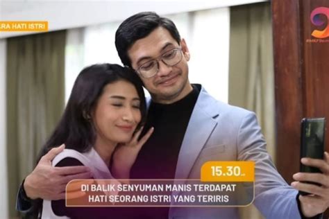 Jadwal Indosiar Sabtu Mei Saksikan Suara Hati Istri Hingga