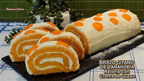 Brazo Gitano De Zanahoria Relleno Con Crema De Queso F Cil E