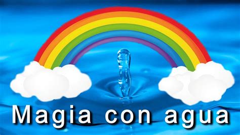 Experimentos Arcoíris Magia Con Agua Freshwater Rainbow🌈 🦄 Youtube