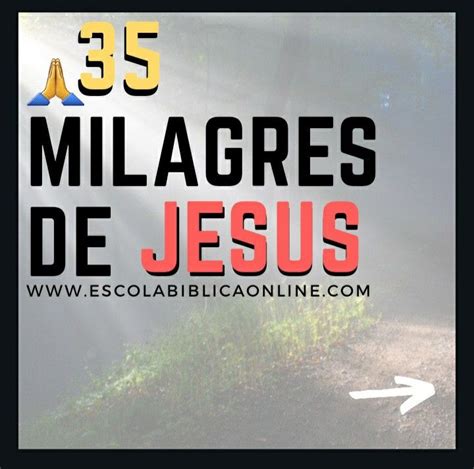 35 MILAGRES DE JESUS Milagres De Jesus Jesus Milagre