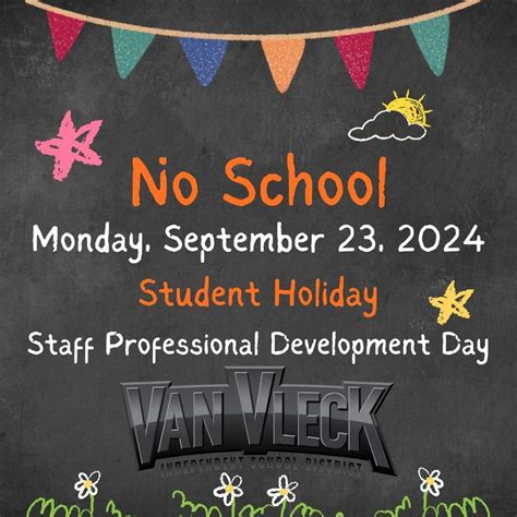 Vvisd Will Have No School Monday September 23 2024 Staff Will Have A