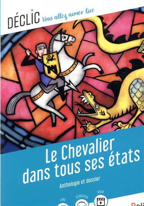 Le chevalier dans tous ses états Gaëlle Brodhag Œuvres étudiées en