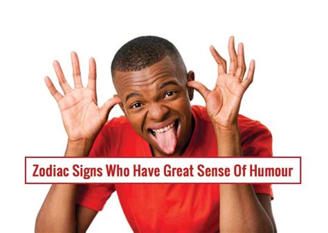 Zodiac Signs Who Have Great Sense Of Humour Revive Zone