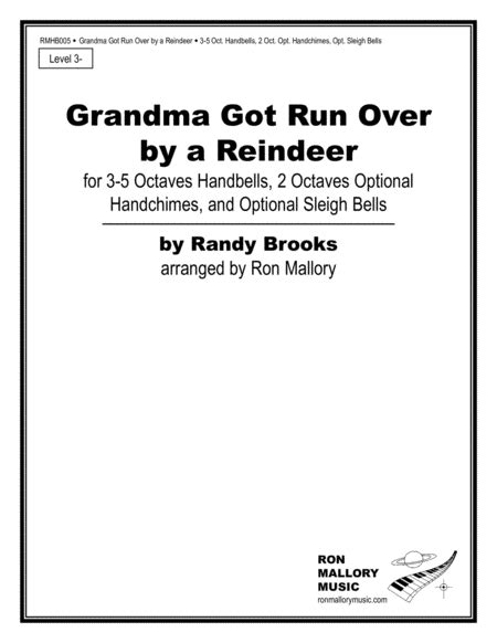 Grandma Got Run Over By A Reindeer Arr Ron Mallory By Randy Brooks