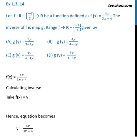 Let F X 4x 3x 4 Inverse Of F Is Class 12 Mcqs Teachoo