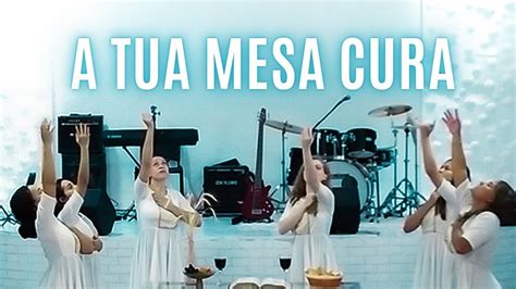 A Tua Mesa Cura Ministério Abba Igreja Batista Apascentai YouTube