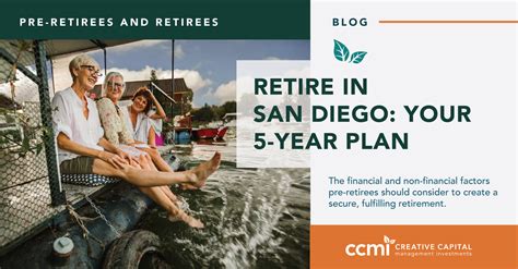 Retire In San Diego Your 5 Year Plan Ccmi Creative Capital