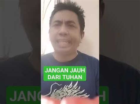 Jangan Jauh Dari Tuhan Firman Tuhan Youtube