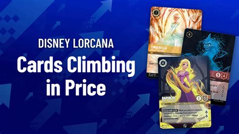 Price Trends: Disney Lorcana Cards Climbing in Price - 01/12/25