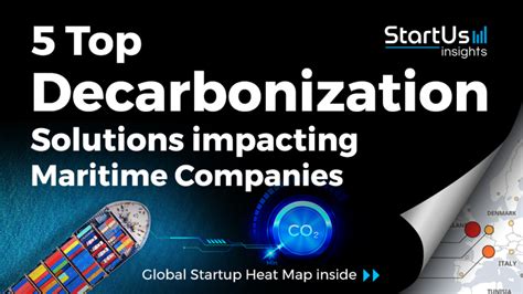 Top Maritime Decarbonization Solutions Startus Insights