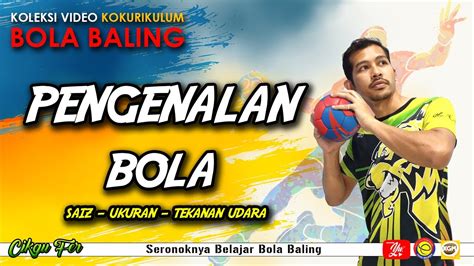 PENGENALAN BOLA KOKURIKULUM SUKAN BOLA BALING YouTube