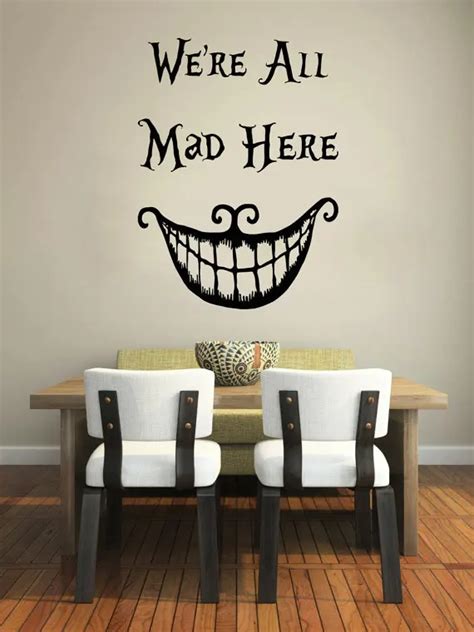 Alice In Wonderland Vinyl Art Wall Sticker We Are All Mad Here Quotes Wall Mural Cheshire Cat