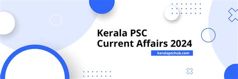 Kerala PSC Current Affairs 2024 Malayalam