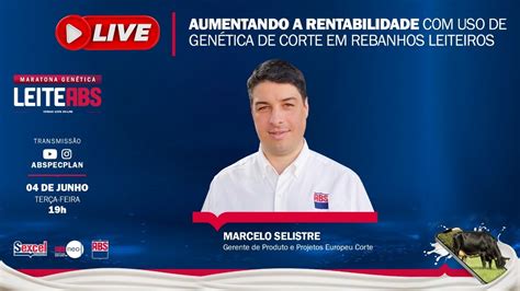 Live I Aumentando A Rentabilidade Uso De Gen Tica De Corte Em