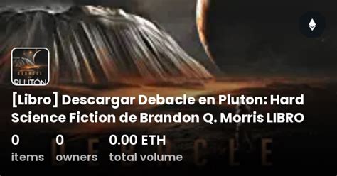 Libro Descargar Debacle En Pluton Hard Science Fiction De Brandon Q