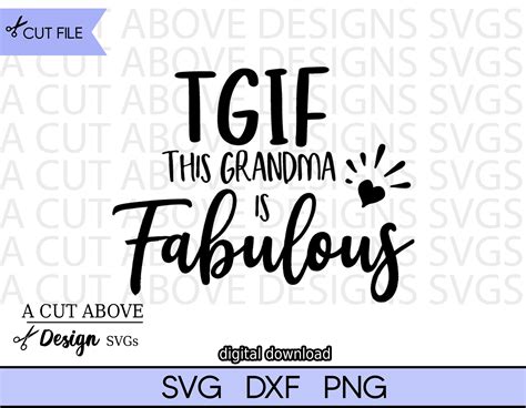 TGIF This Grandma Is Fabulous Svg Grandma Svg TGIF Svg Etsy