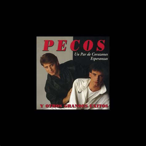 Un Par de Corazones y Otros Grandes Éxitos álbum de Pecos en Apple Music