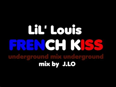 French Kiss Underground Mix Lil Louis And The World Song Lyrics Music Videos And Concerts