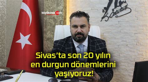 Sivasta Son Y L N En Durgun D Nemlerini Ya Yoruz B Y K Sivas Haber