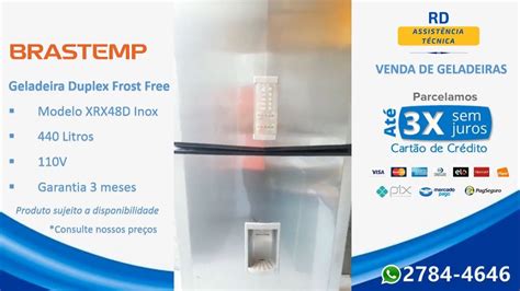 Geladeira Brastemp Frost Free Duplex Litros Inox Xrx D V