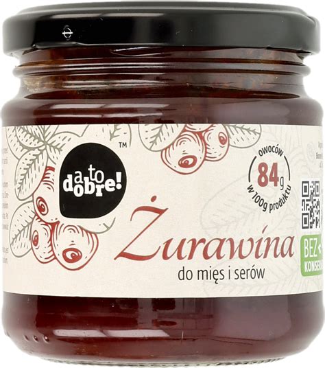 A TO DOBRE konfitura Żurawina 210 g Drogeria Rossmann pl