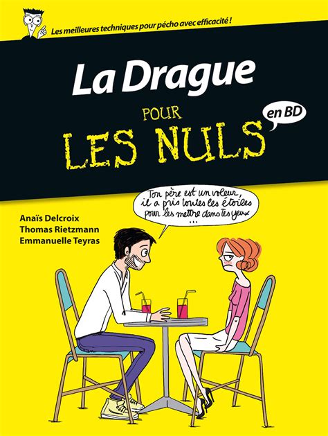 La Drague Pour Les Nuls La BD Delcourt