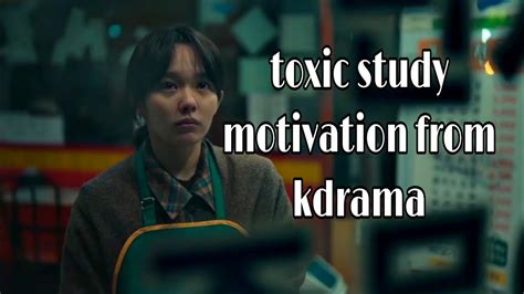 Toxic Study Motivation From Kdrama X Alone Youtube