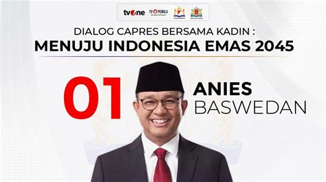 Dialog Anies Baswedan Bersama KADIN Menuju Indonesia Emas 2045 TvOne