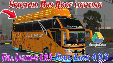 Change Srikandi Bus Lighting File Biggest Update Lighting System