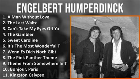 Engelbert Humperdinck Mix Best Songs S Music So Far Top Country