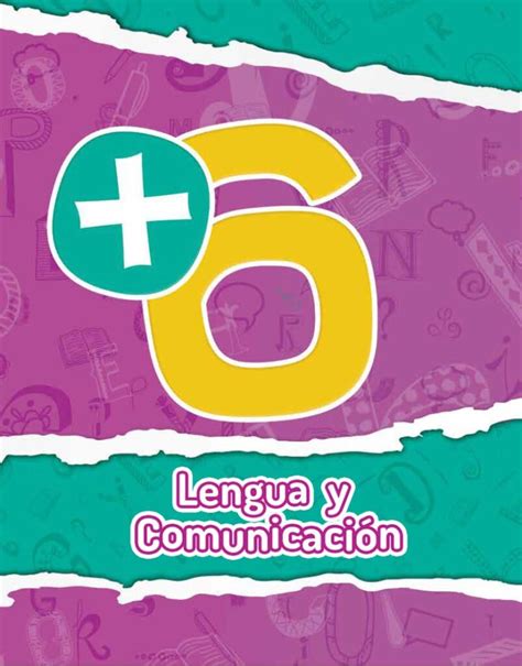 6 Lengua Y Comunicación Iadpa