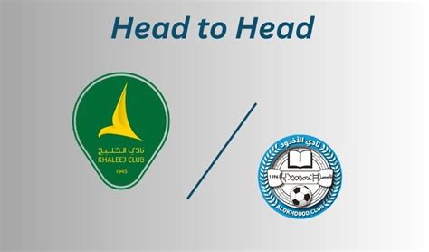 Al Khaleej Vs Al Okhdood Head To Head Prediction Saudi Pro League