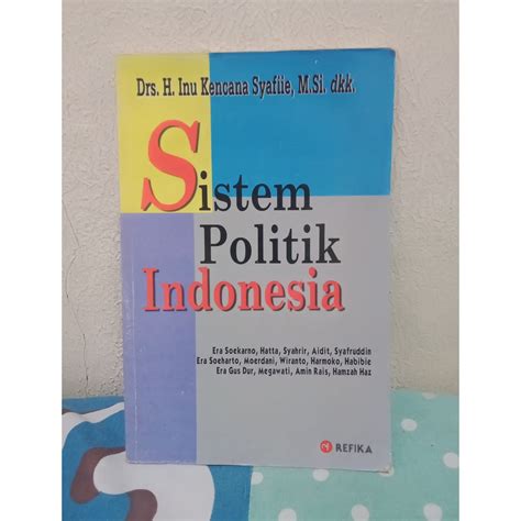 Jual Sistem Politik Indonesia Inu Kencana Syafi I Original Shopee