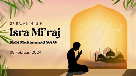 Contoh Tema Peringatan Isra Miraj Yang Bagus Blog Evermos