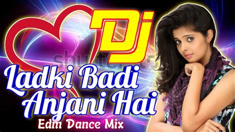 Ladki Badi Anjani Hai Edm Dance Mix Dj Kaliya Khordha X Dj Guru